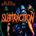 In the Aftermath - Subtraction