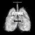 smoke - Atme (Explicit)