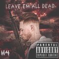 Trevor Rain - Leave Em All Dead