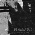 Sketched Out (feat. Rockie Fresh)(Explicit)