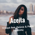 V-black、Zanova、Paulo Sapatinha - Aceita