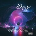 D2X - FIND A WAY (Explicit)