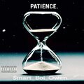 Smart Boi-Owen - Patience (Explicit)