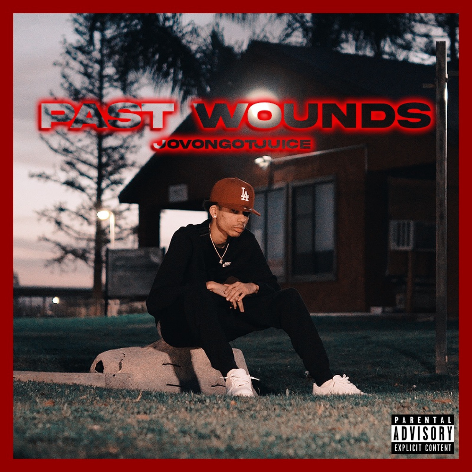 JovonGotJuice - Past Wounds (Explicit)