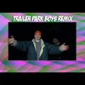 Trailer Park Boys (Explicit)