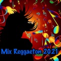 Musica 2021、Para Bailar - Mix Reggaeton 2021