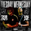 Tuesday Wednesday (Explicit)