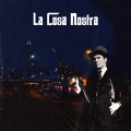 La Cosa Nostra (Explicit)