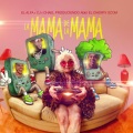 La Mamá de la Mamá (feat. El Cherry Scom)(Explicit)