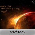 Chain Link、Young N.M、doyle - Mars (feat. Young N.M & Doyle)(Explicit)