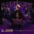 Rain Dance (feat. Too $hort & Roman)(Explicit)