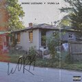 Ronni Luciano、Yung L.A. - Work (feat. Yung L.A.)(Explicit)
