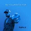 İnfaz - Bu Yolun Bitişi Yok (Explicit)
