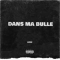 Locki - Dans ma bulle (Explicit)