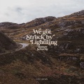 We Got Struck by Lightning (Raasay Sessions)