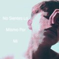 wis - No Sientes Lo Mismo Por Mi