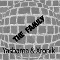 Yasbama、Xronik - The Family