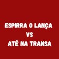 Dj LW - ESPIRRA O LANÇA VS ATÉ NA TRANSA