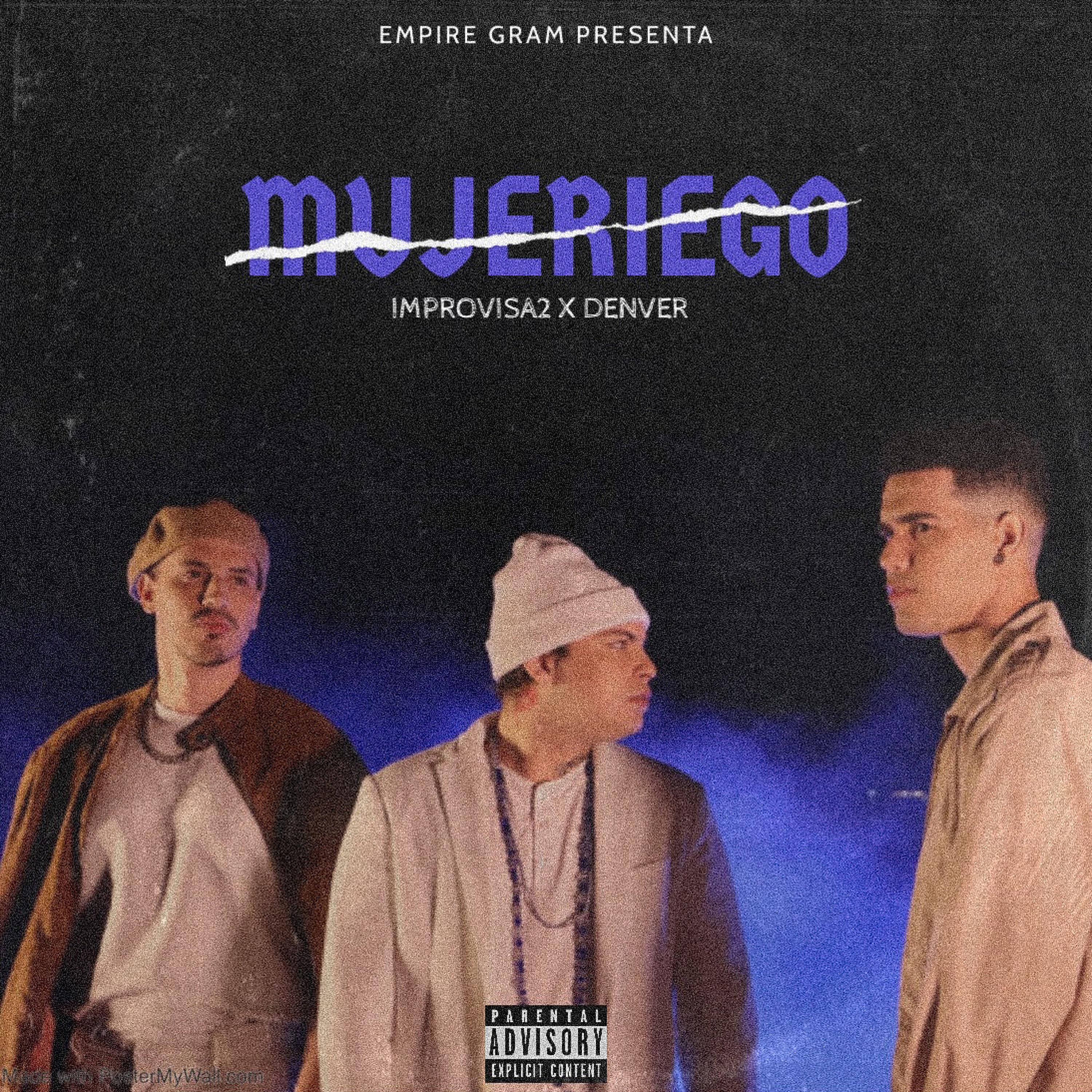 Improvisa2、Denver - Mujeriego (feat. Denver)