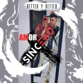 BetteryDetter、bqスタヂオ、D - Amor Sincero (feat. B & D)(Explicit)