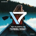 Kev Kleinfeldt - I Feel You (Extended)