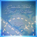 Camille Trail、Brad Butcher - Holding Pattern