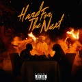 Hard For The Next (Explicit)