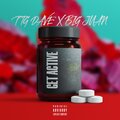 Get Active (feat. Big Juan) [Explicit]