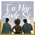 Nessa - Eu Não Ando Só