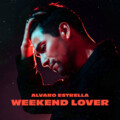 Alvaro Estrella - Weekend Lover