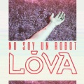 Lova - No Soy un Robot