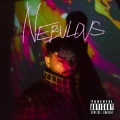 Nebulous (feat. Ne-Yo)(Explicit)