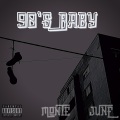 90's Baby (feat. June) [Explicit]