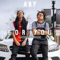 Aby、V.I Chuckie - For You (feat. V.I Chuckie)(Explicit)