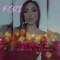 Feri - Cumbión (Explicit)