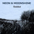 NEON、Moonshine - The Lost Souls of Lake Maracaibo