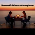 Romantic Dinner Atmosphere – New Orleans Jazz Music for Moments Full of Love