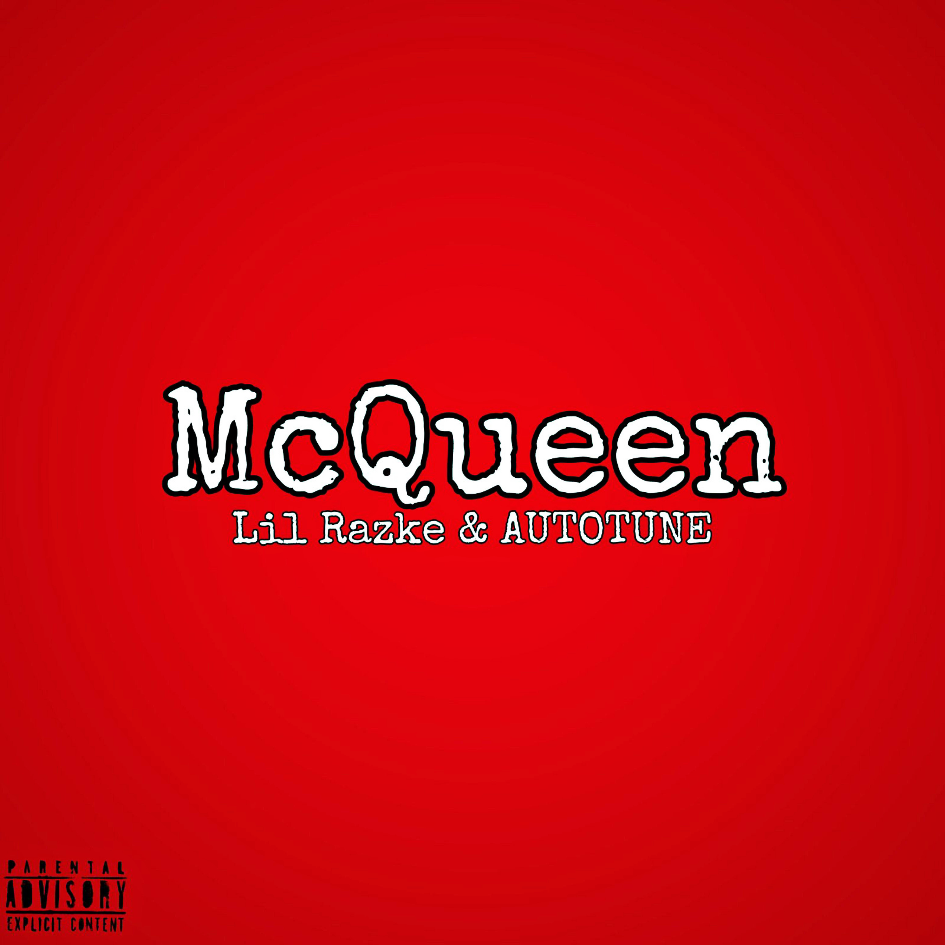 Lil Razke、Autotune - Mcqueen (Explicit)