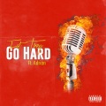 GO Hard (Explicit)