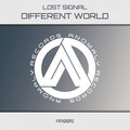 Lost Signal X - Different World (Radio Edit)
