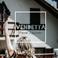 Pavel Zaytsev - Vendetta