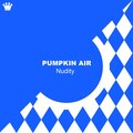 Pumpkin Air - Nudity