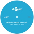 Francesco Ferraro、Adrian EGD - Shout Yourself out Loud