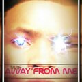 TMF - Away from me (Explicit)