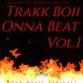 Trakk Boii - Get It How U Live