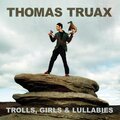 Thomas Truax - Troll Intro