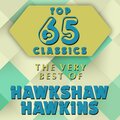 hawkshaw hawkins - I Want To Be Hugged To Death By You