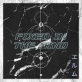 Erami - Fixed in the Mind (ERM)