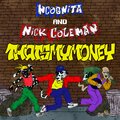 Nick Coleman、Ncognita - THATSMYMONEY (feat. Ncognita)(Explicit)