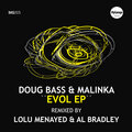 Doug Bass、Malinka、Lolu Menayed - Evol (Lolu Menayed Remix)